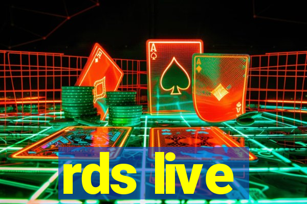 rds live